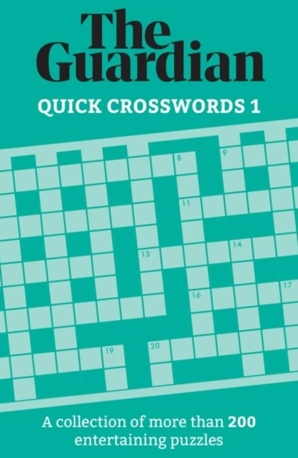 The Guardian Quick Crosswords 1: A collection of more than 200 entertaining puzzles (Bog, Paperback / softback, Engelsk)