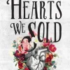 The Hearts We Sold (Bog, Paperback / softback, Engelsk) af Emily Lloyd-Jones