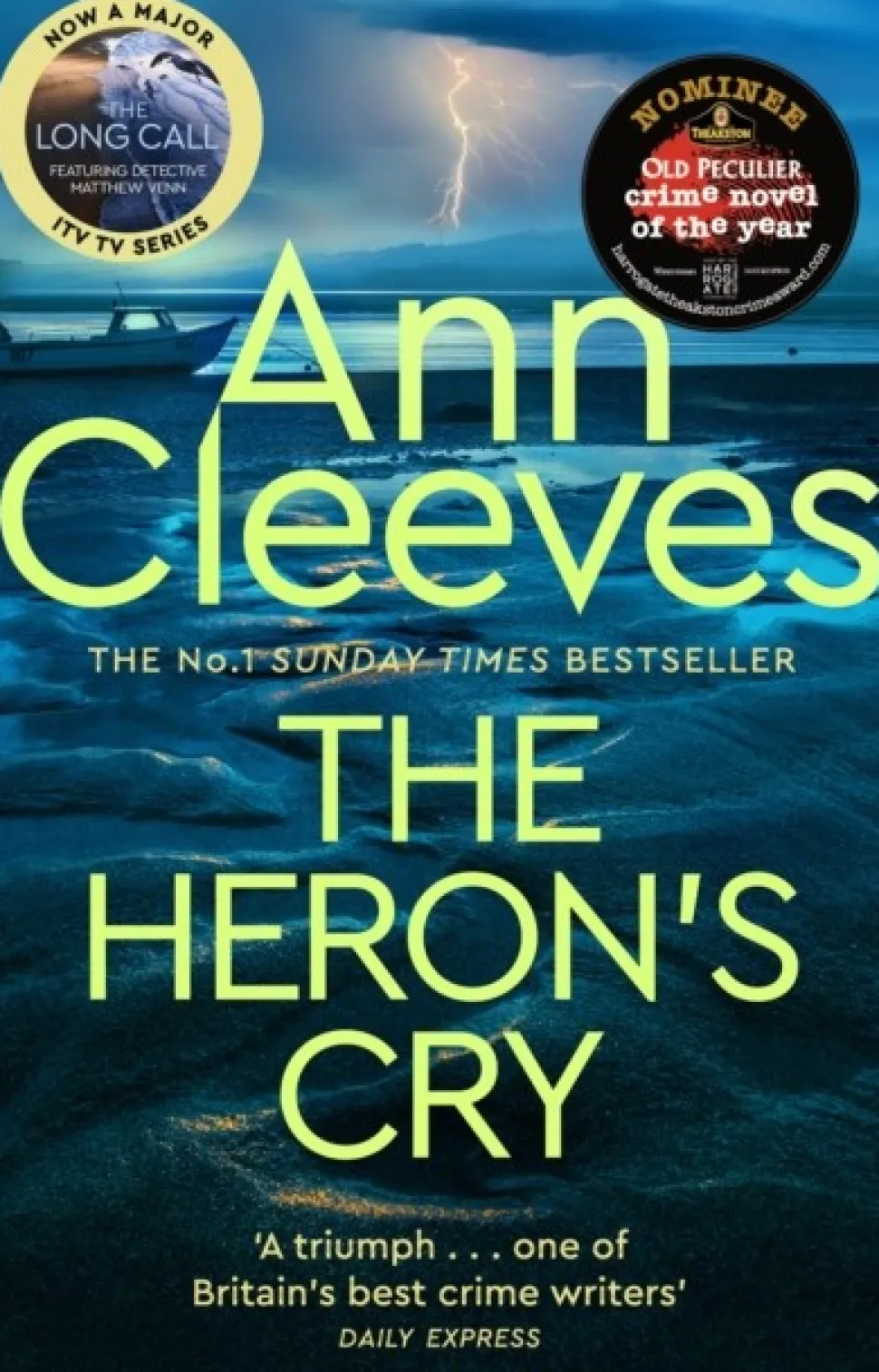 The Heron's Cry: Now a major ITV series starring Ben Aldridge as Detective Matthew Venn (Bog, Paperback / softback, Engelsk)