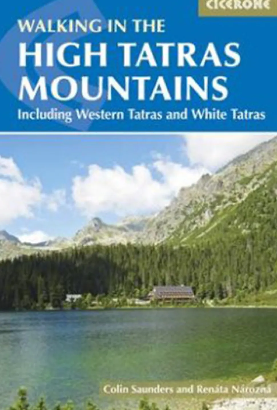 The High Tatras: Slovakia & Poland including the Western Tatras and White Tatras (Bog, Engelsk) af Colin Saunders