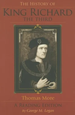 The History of King Richard the Third: A Reading Edition (Bog, Paperback / softback, Engelsk) af Thomas More