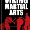 The Illustrated Guide to Viking Martial Arts (Bog, Paperback, Engelsk) af Antony Cummins