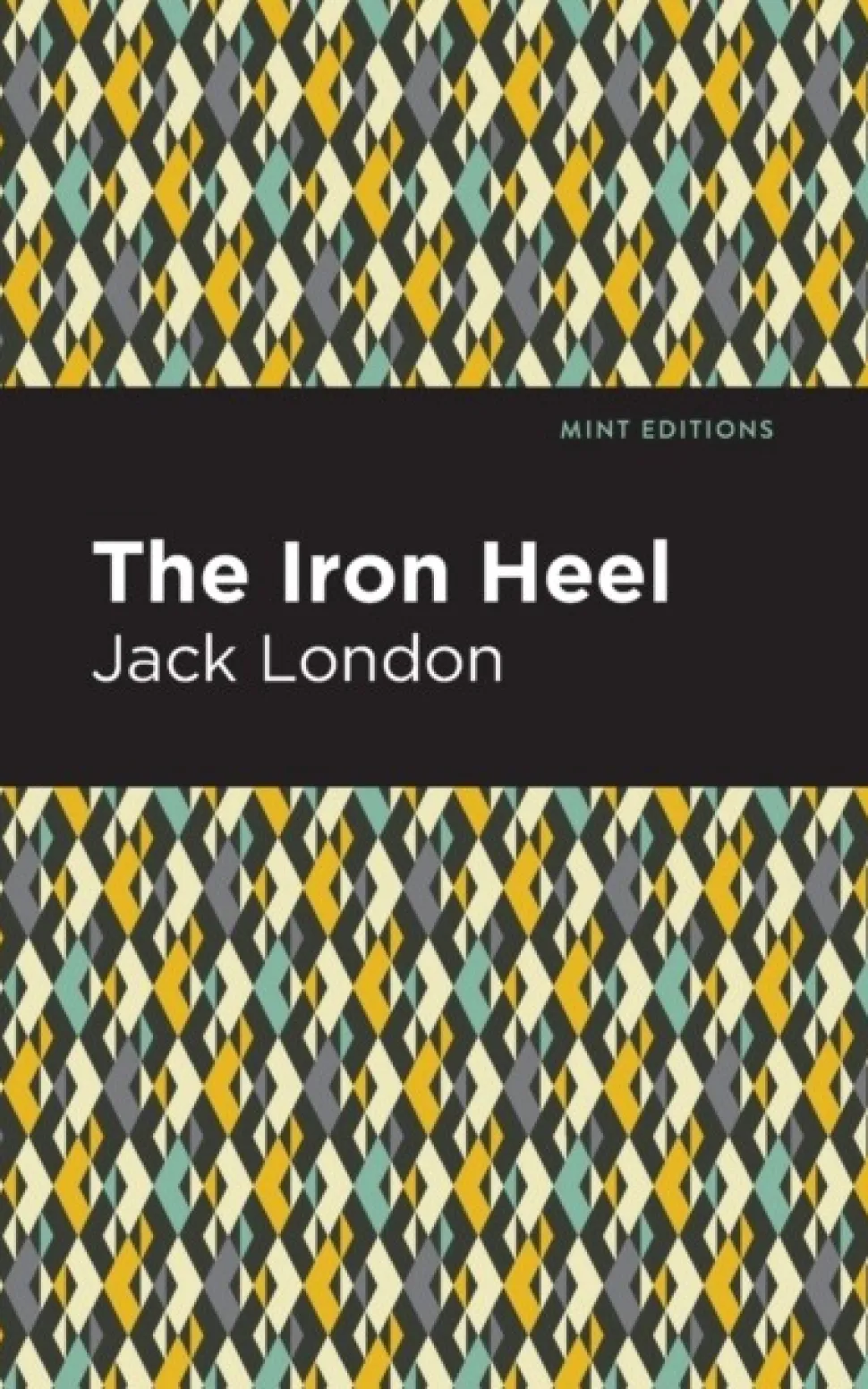The Iron Heel (Bog, Paperback / softback, Engelsk) af Jack London