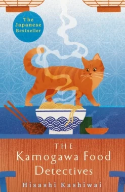The Kamogawa Food Detectives: The Heartwarming Japanese Bestseller (Bog, Paperback / softback, Engelsk) af Hisashi Kashiwai