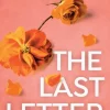 The Last Letter: TikTok made me buy it: The most emotional romance of 2023 from the S... (Bog, Paperback / softback, Engelsk)