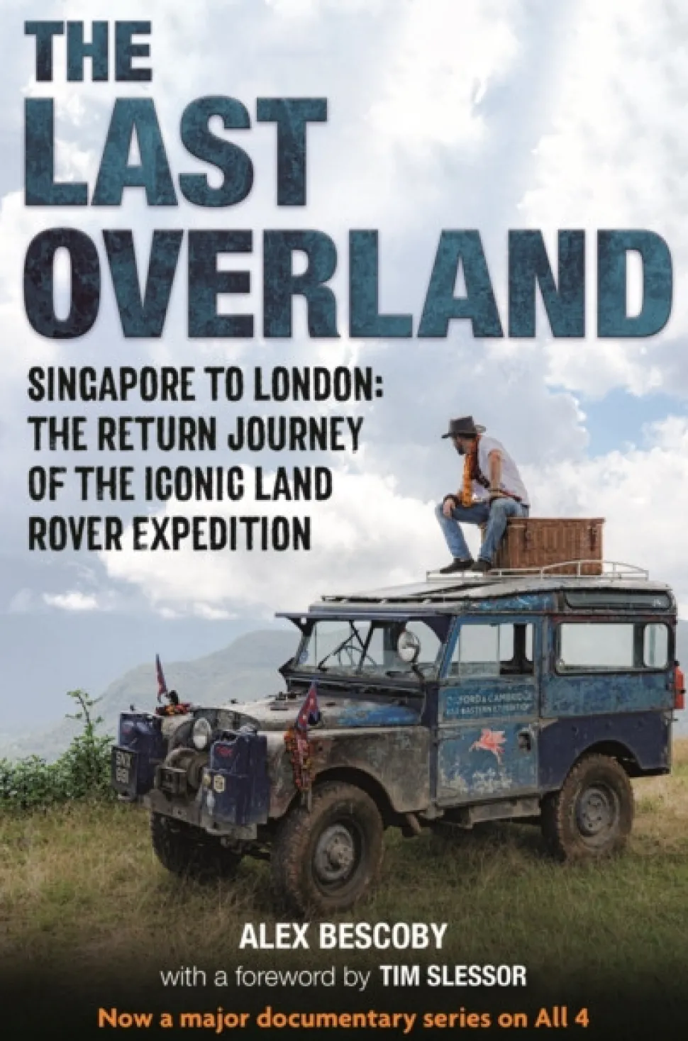 The Last Overland: Singapore to London: The Return Journey of the Iconic Land Rover E... (Bog, Hardback, Engelsk)
