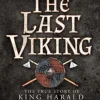 The Last Viking: The True Story of King Harald Hardrada (Bog, Paperback / softback, Engelsk) af Don Hollway