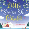 The Little Swiss Ski Chalet (Bog, Paperback / softback, Engelsk) af Julie Caplin