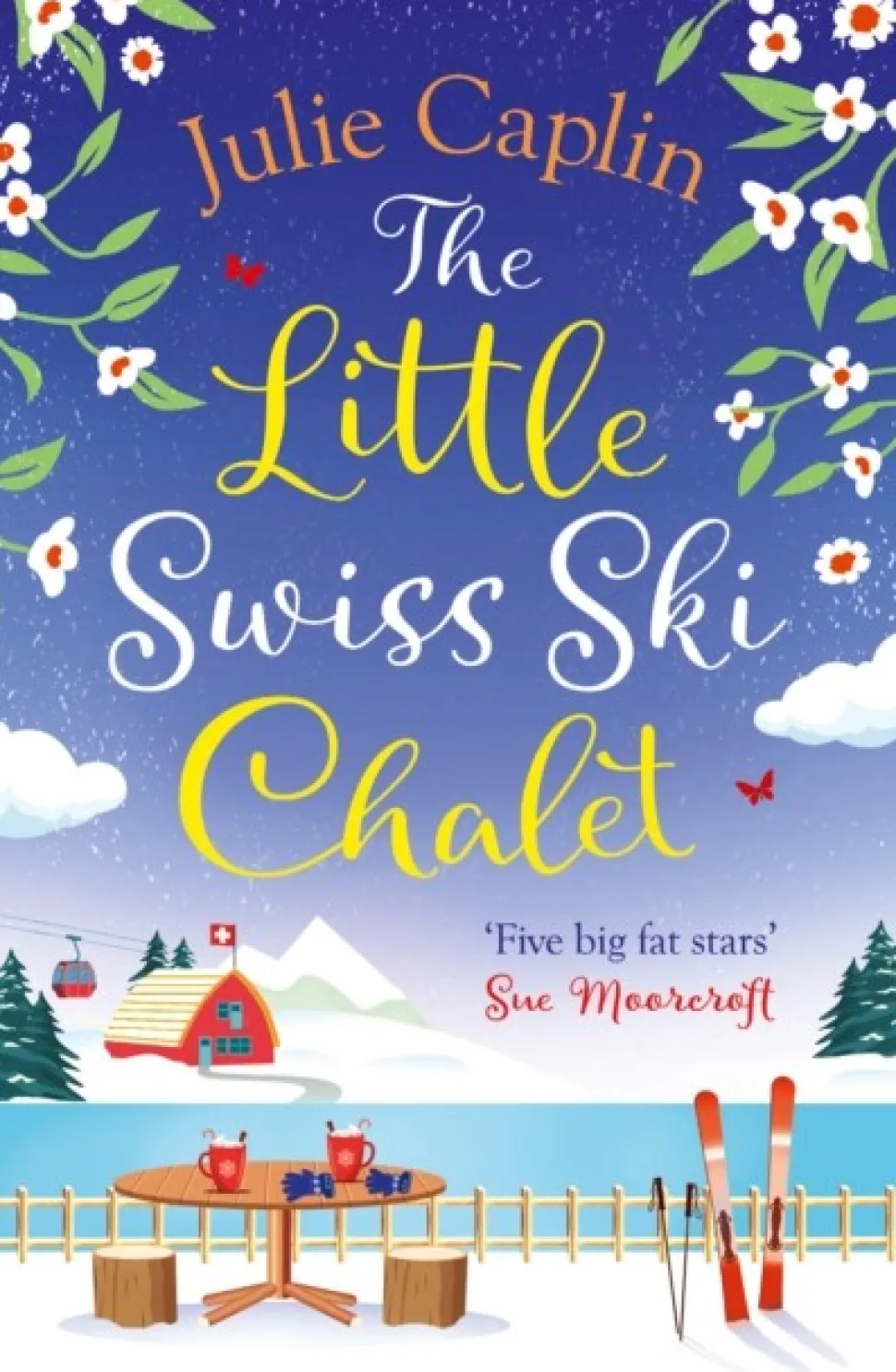 The Little Swiss Ski Chalet (Bog, Paperback / softback, Engelsk) af Julie Caplin