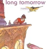 The long tomorrow (bog, dansk) af Jean Moebius