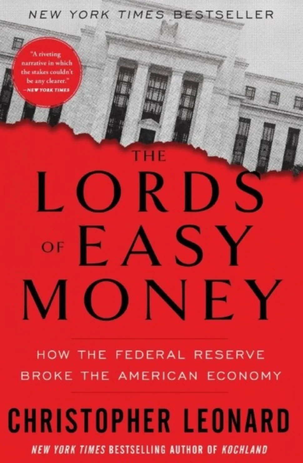 The Lords of Easy Money: How the Federal Reserve Broke the American Economy (Bog, Paperback / softback, Engelsk)