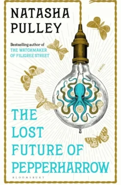 The Lost Future of Pepperharrow (Bog, Paperback / softback, Engelsk) af Natasha Pulley