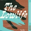 The Lowlife (Faber Editions): 'Terrific. Propulsive, funny and touching.' - Sebastian... (Bog, Paperback / softback, Engelsk)