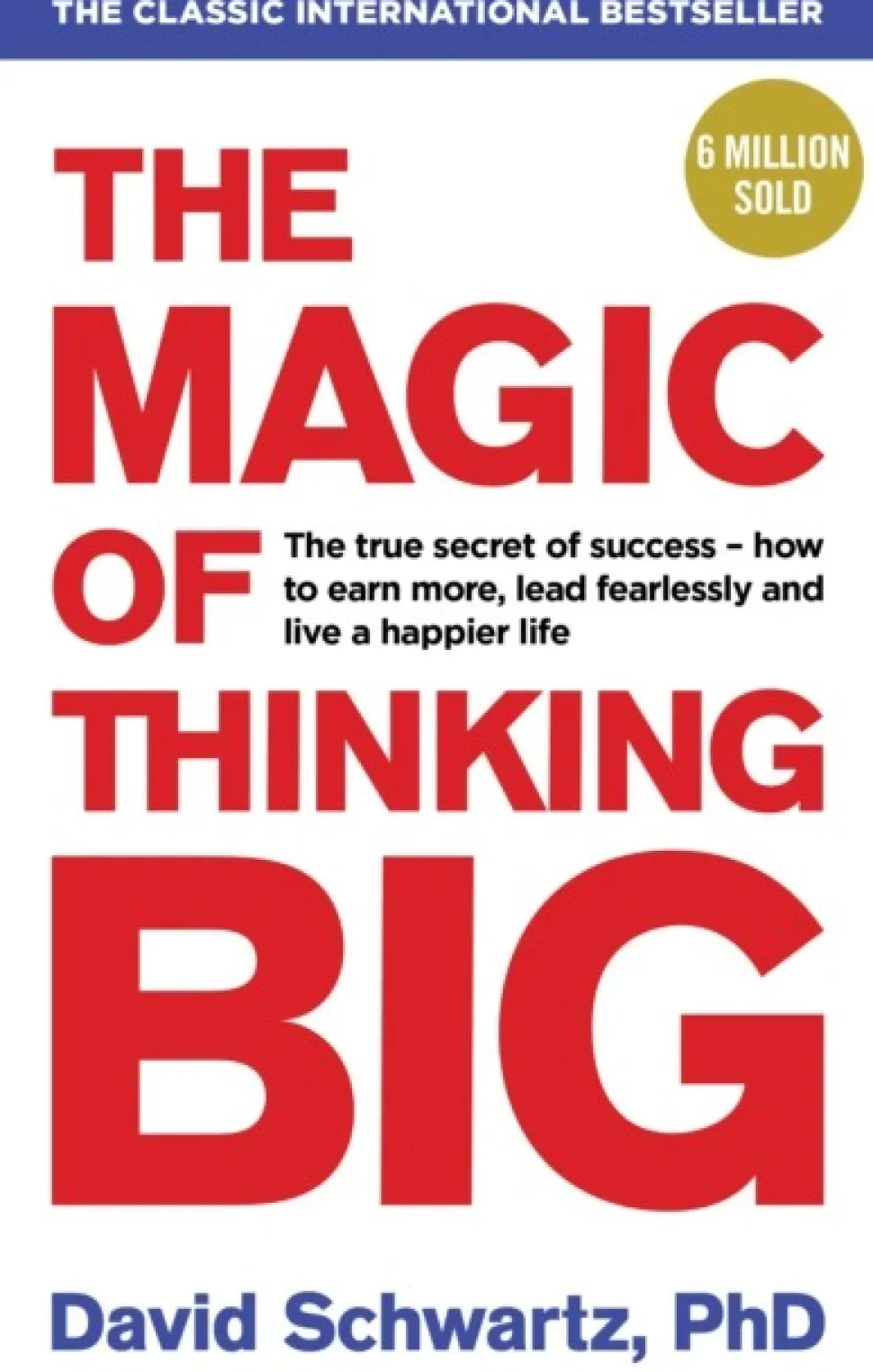 The Magic of Thinking Big (Bog, Paperback / softback, Engelsk) af David J Schwartz