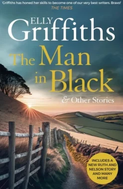 The Man in Black and Other Stories (Bog, Paperback / softback, Engelsk) af Elly Griffiths