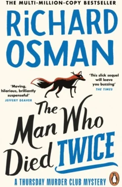 The Man Who Died Twice: (The Thursday Murder Club 2) (Bog, Paperback / softback, Engelsk) af Richard Osman