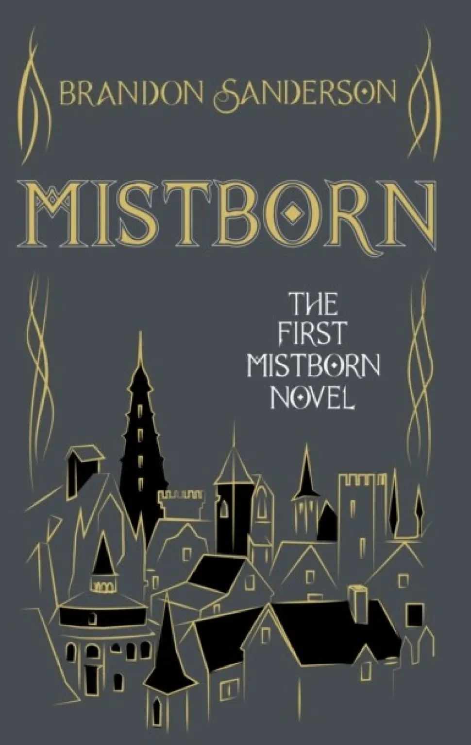 The Mistborn: Collector's Tenth Anniversary Limited Edition (Bog, Hardback, Engelsk) af Brandon Sanderson