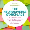 The Neurodiverse Workplace: An Employer's Guide to Managing and Working with Neurodiv... (Bog, Paperback / softback, Engelsk)