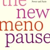 The New Menopause: Navigating Your Path Through Hormonal Change with Purpose, Power a... (Bog, Hardback, Engelsk)
