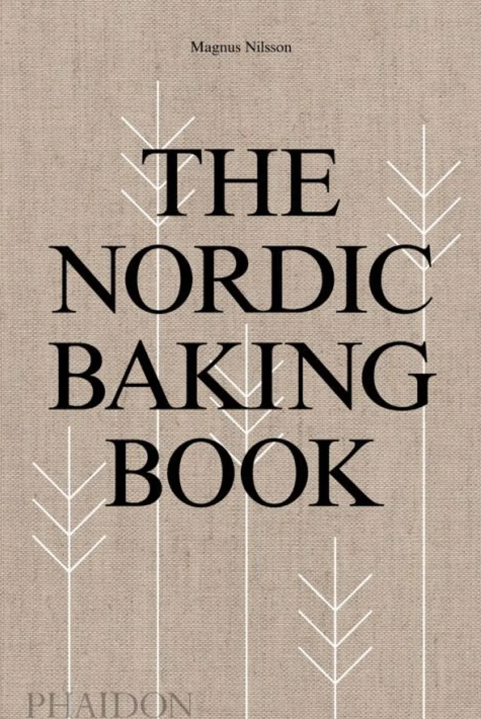 The Nordic Baking Book (Bog, Hardback, Engelsk) af Magnus Nilsson