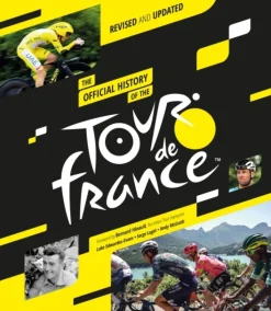 The Official History of the Tour de France (2025): Revised and Updated (Bog, Hardback, Engelsk)
