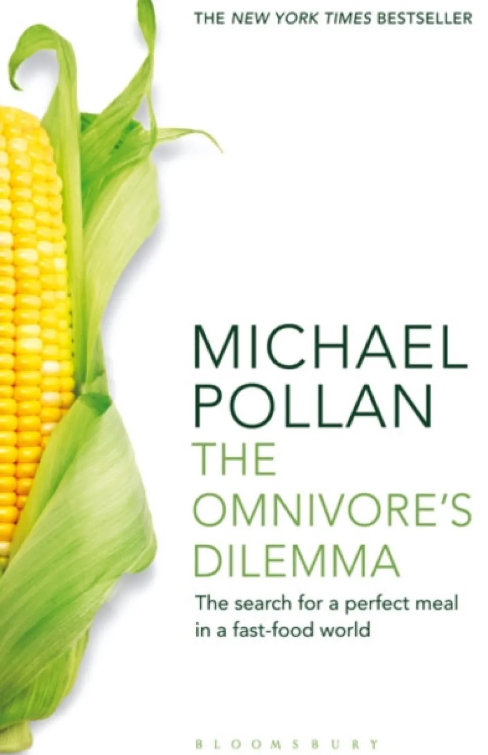 The Omnivore's Dilemma: The Search for a Perfect Meal in a Fast-Food World (reissued) (Bog, Paperback / softback, Engelsk)