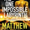 The One Impossible Labyrinth: From the creator of No.1 Netflix thriller INTERCEPTOR (Bog, Paperback / softback, Engelsk)