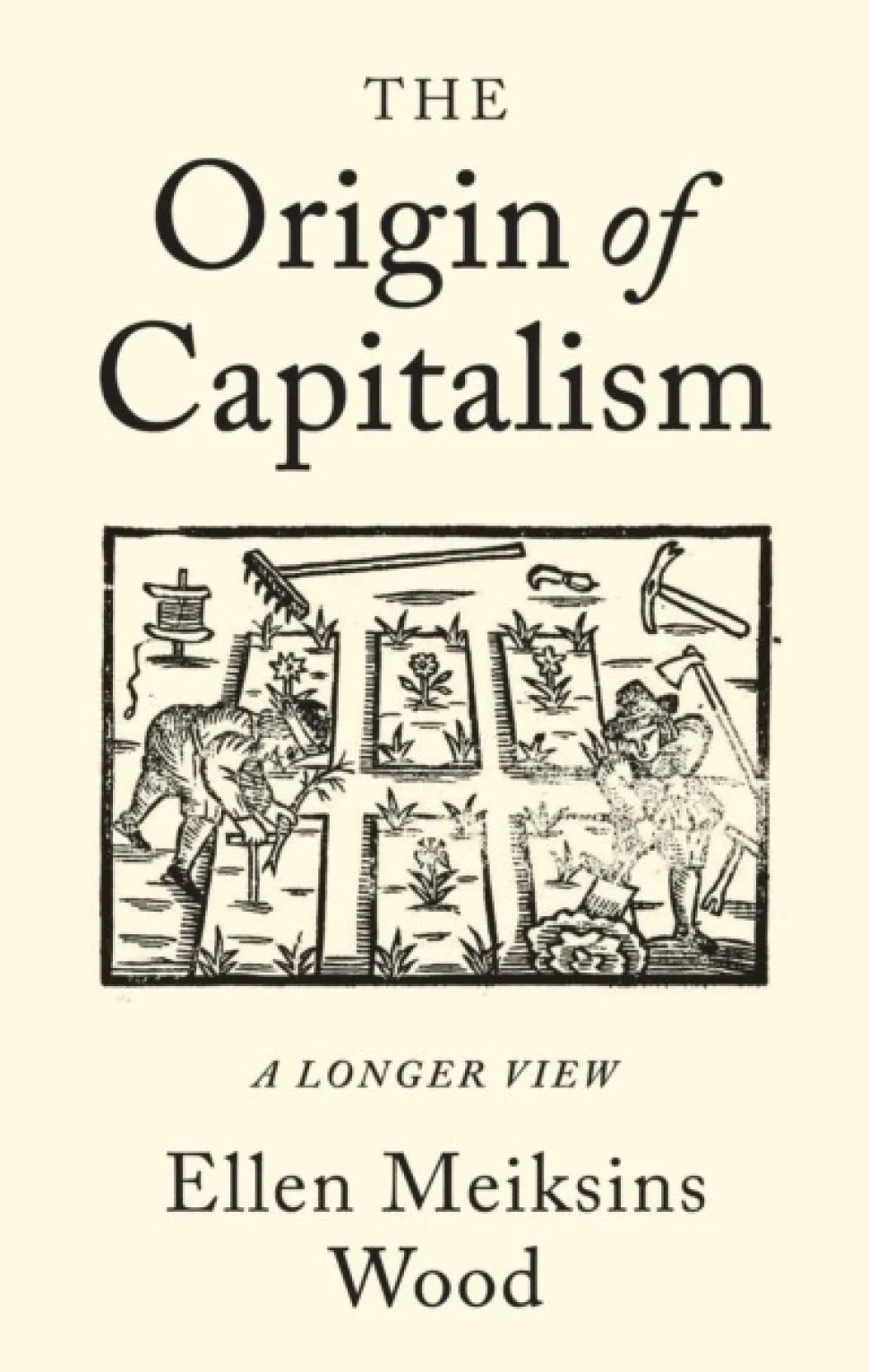 The Origin of Capitalism: A Longer View (Bog, Paperback / softback, Engelsk) af Ellen Meiksins Wood
