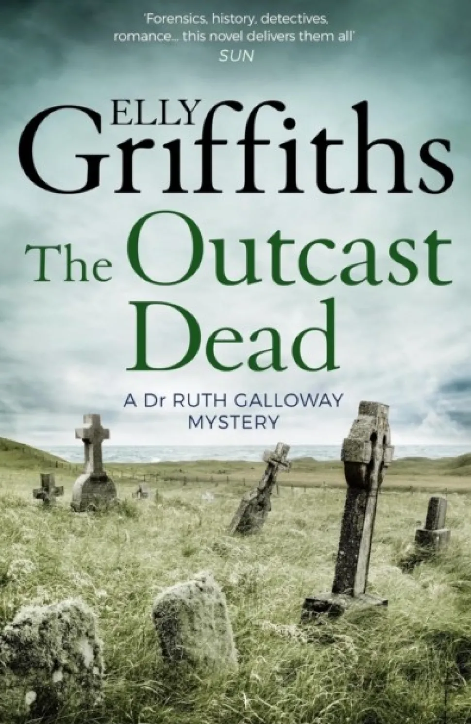 The Outcast Dead: The Dr Ruth Galloway Mysteries 6 (Bog, Paperback / softback, Engelsk) af Elly Griffiths