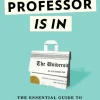 The Professor Is In: The Essential Guide To Turning Your Ph.D. Into a Job - [RODEKASS... (Bog, Paperback / softback, Engelsk)