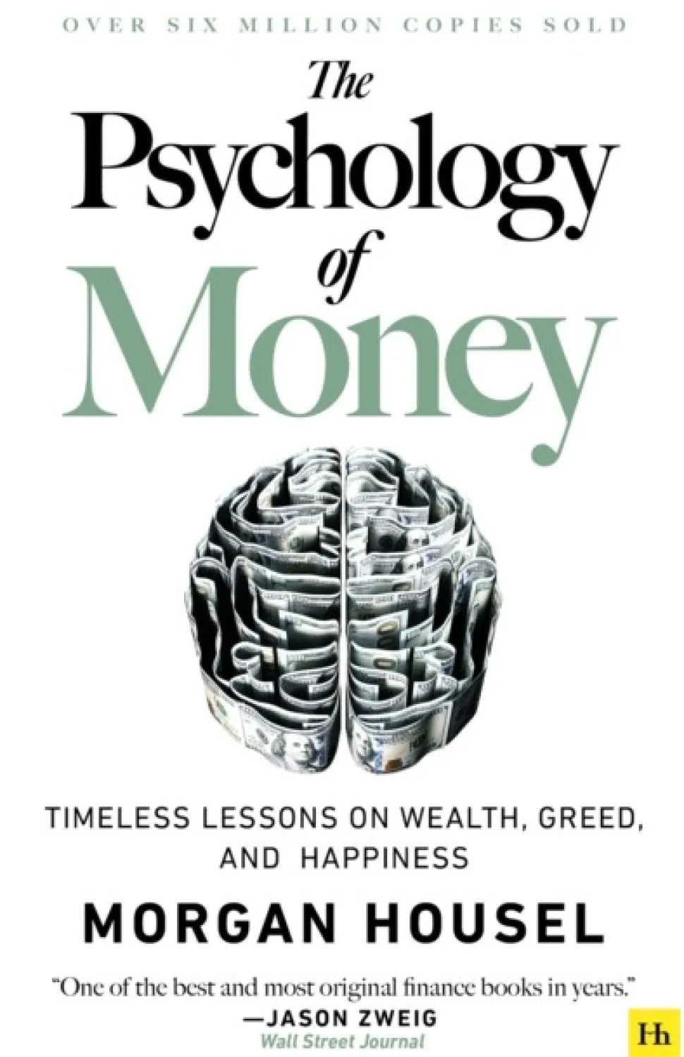The Psychology of Money: Timeless lessons on wealth, greed, and happiness (Bog, Paperback / softback, Engelsk) af Morgan Housel