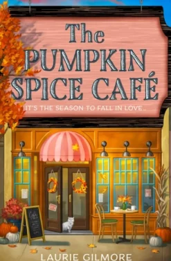 The Pumpkin Spice Cafe (Bog, Paperback / softback, Engelsk) af Laurie Gilmore