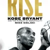 The Rise: Kobe Bryant and the Pursuit of Immortality (Bog, Paperback / softback, Engelsk) af Mike Sielski
