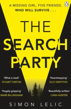 The Search Party: You won’t believe the twist in this compulsive new Top Ten ebook be... (Bog, Paperback / softback, Engelsk)