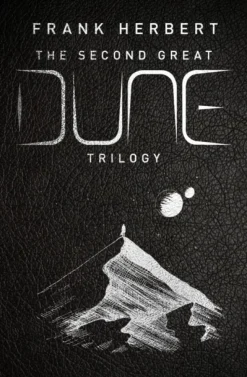 The Second Great Dune Trilogy: God Emperor of Dune, Heretics of Dune, Chapter House Dune (Bog, Hardback, Engelsk)