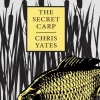 The Secret Carp (Bog, Hardback, Engelsk) af Chris Yates