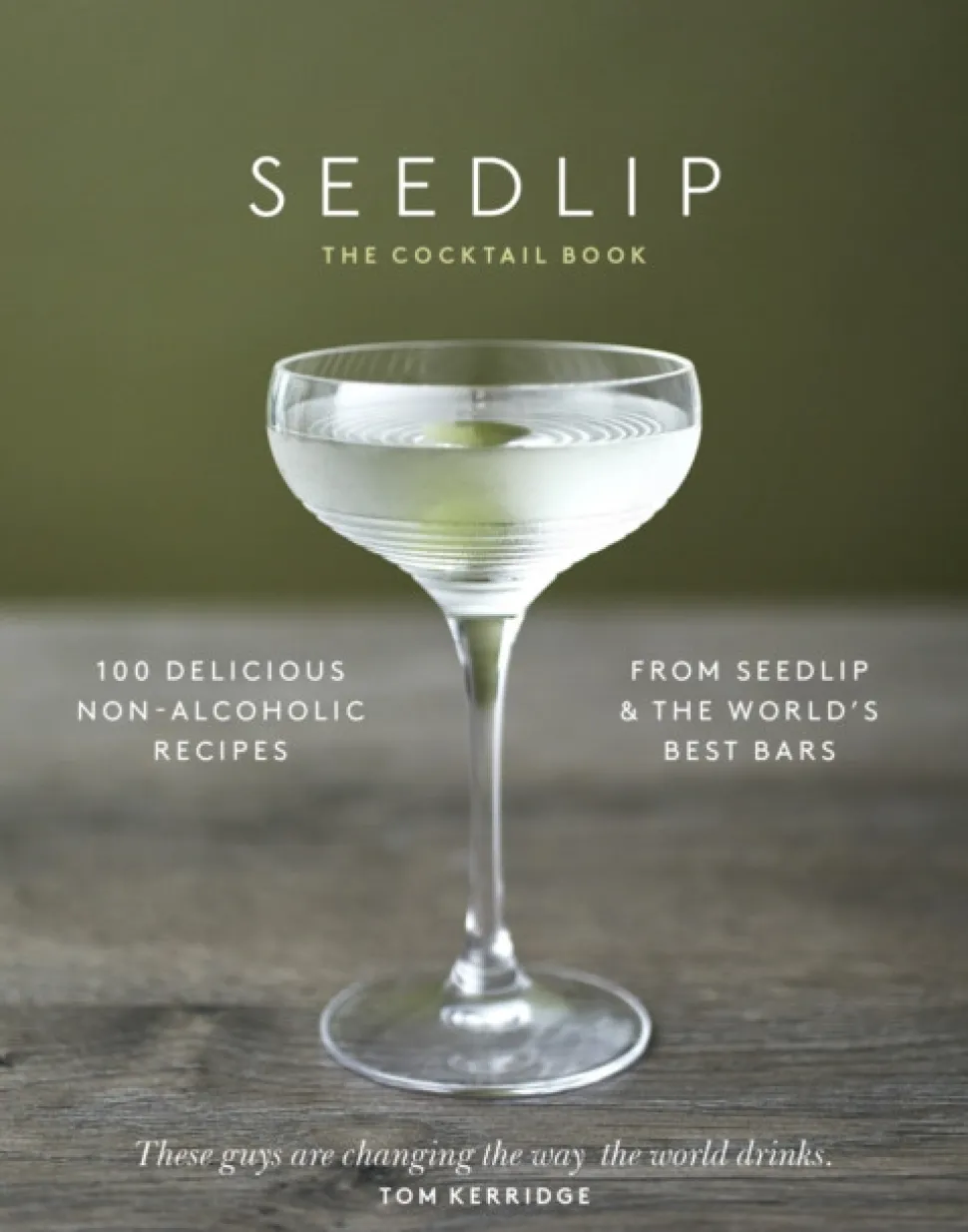 The Seedlip Cocktail Book (Bog, Hardback, Engelsk) af Ben Branson