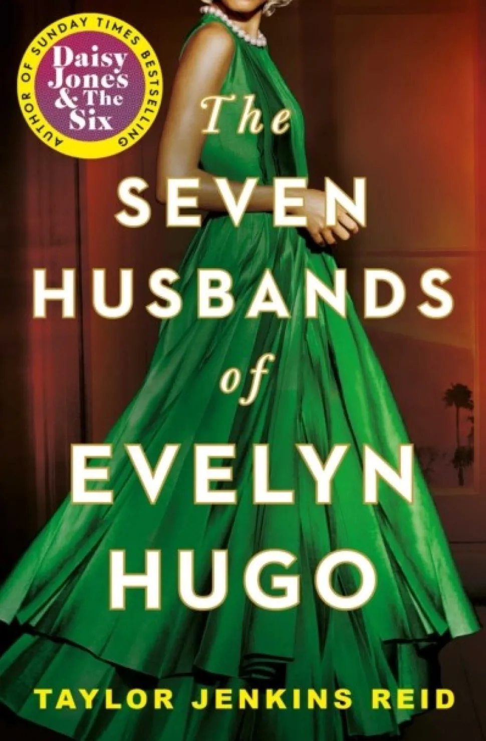 The Seven Husbands of Evelyn Hugo: The Sunday Times Bestseller (Bog, Paperback / softback, Engelsk) af Taylor Jenkins Reid