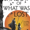 The Shadow of What Was Lost: Book One of the Licanius Trilogy (Bog, Paperback / softback, Engelsk) af James Islington