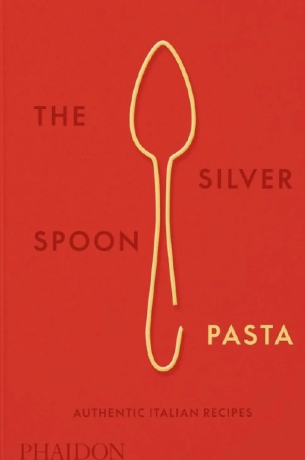 The Silver Spoon Pasta: Authentic Italian Recipes (Bog, Hardback, Engelsk) af The Silver Spoon Kitchen
