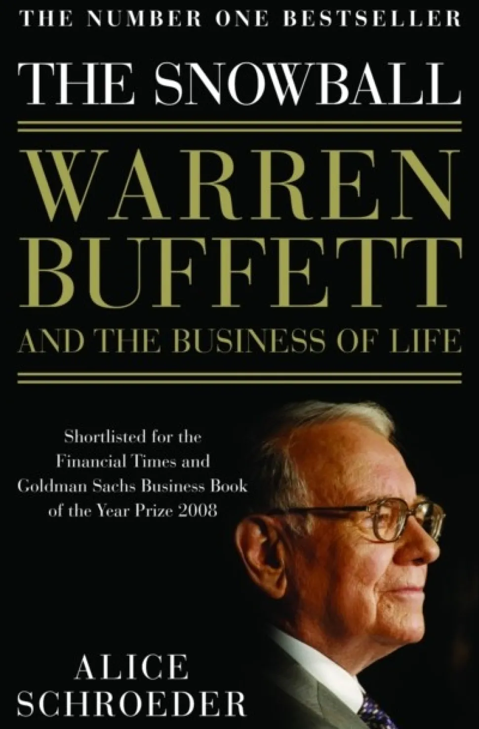 The Snowball: Warren Buffett and the Business of Life (Bog, Paperback / softback, Engelsk) af Alice Schroeder