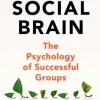 The Social Brain: The Psychology of Successful Groups (Bog, Paperback / softback, Engelsk)
