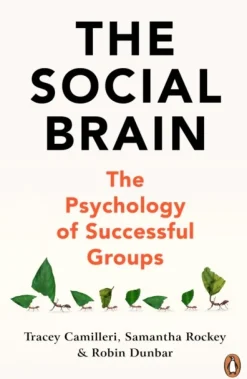 The Social Brain: The Psychology of Successful Groups (Bog, Paperback / softback, Engelsk)