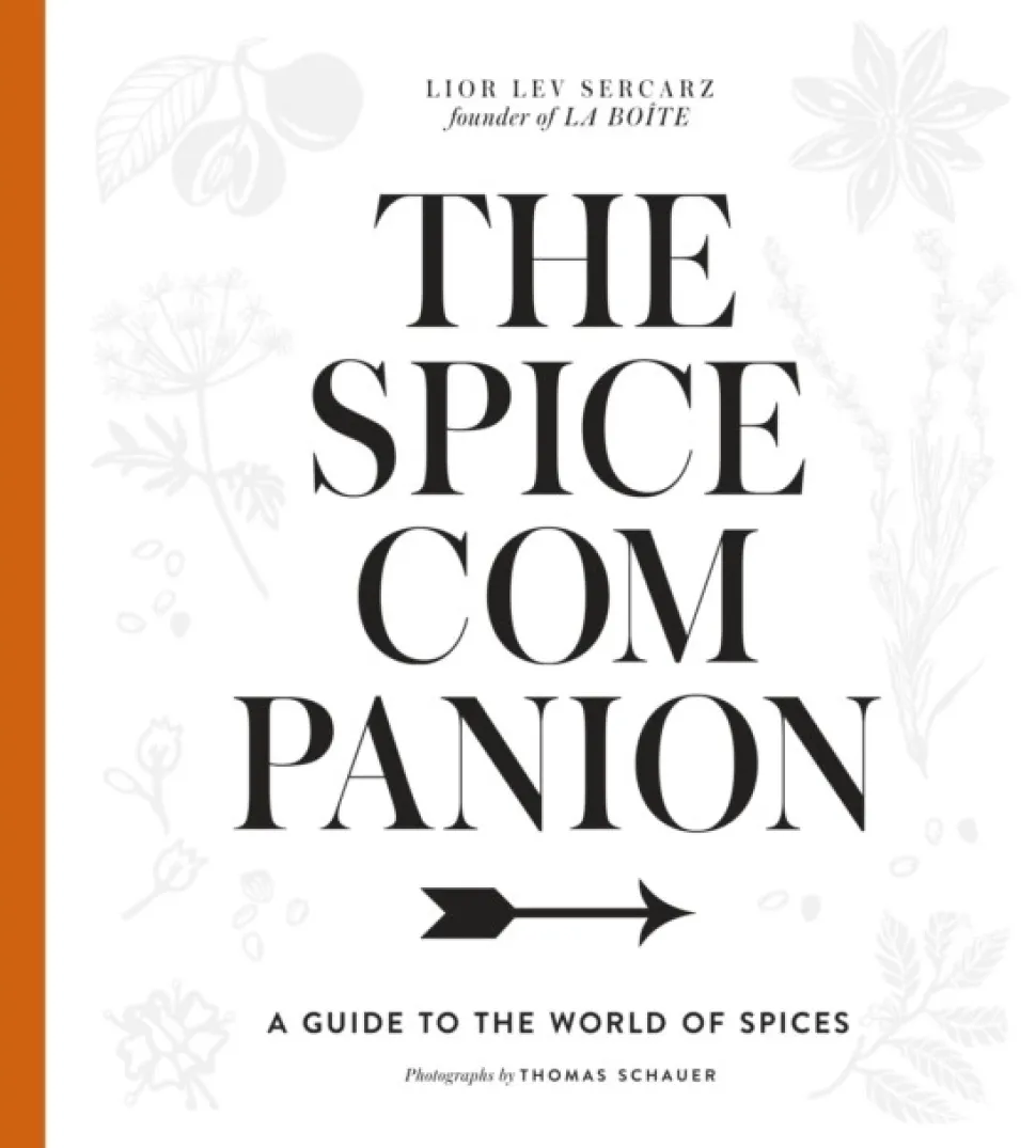 The Spice Companion: A Guide to the World of Spices: A Cookbook (Bog, Hardback, Engelsk) af Lior Lev Sercarz