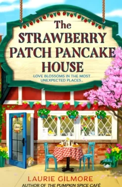 The Strawberry Patch Pancake House (Bog, Paperback / softback, Engelsk) af Laurie Gilmore
