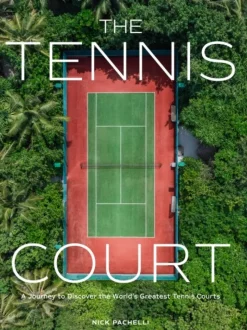 The Tennis Court: A Journey to Discover the World’s Greatest Tennis Courts (Bog, Hardback, Engelsk) af Nick Pachelli