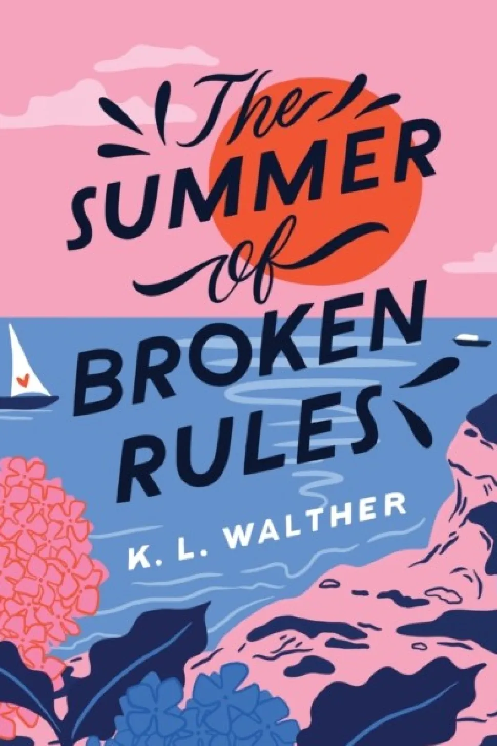 The The Summer of Broken Rules: The Tiktok Sensation (Bog, Paperback / softback, Engelsk) af K. L. Walther