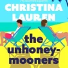 The Unhoneymooners: the TikTok sensation! Escape to paradise with this hilarious and ... (Bog, Paperback / softback, Engelsk)