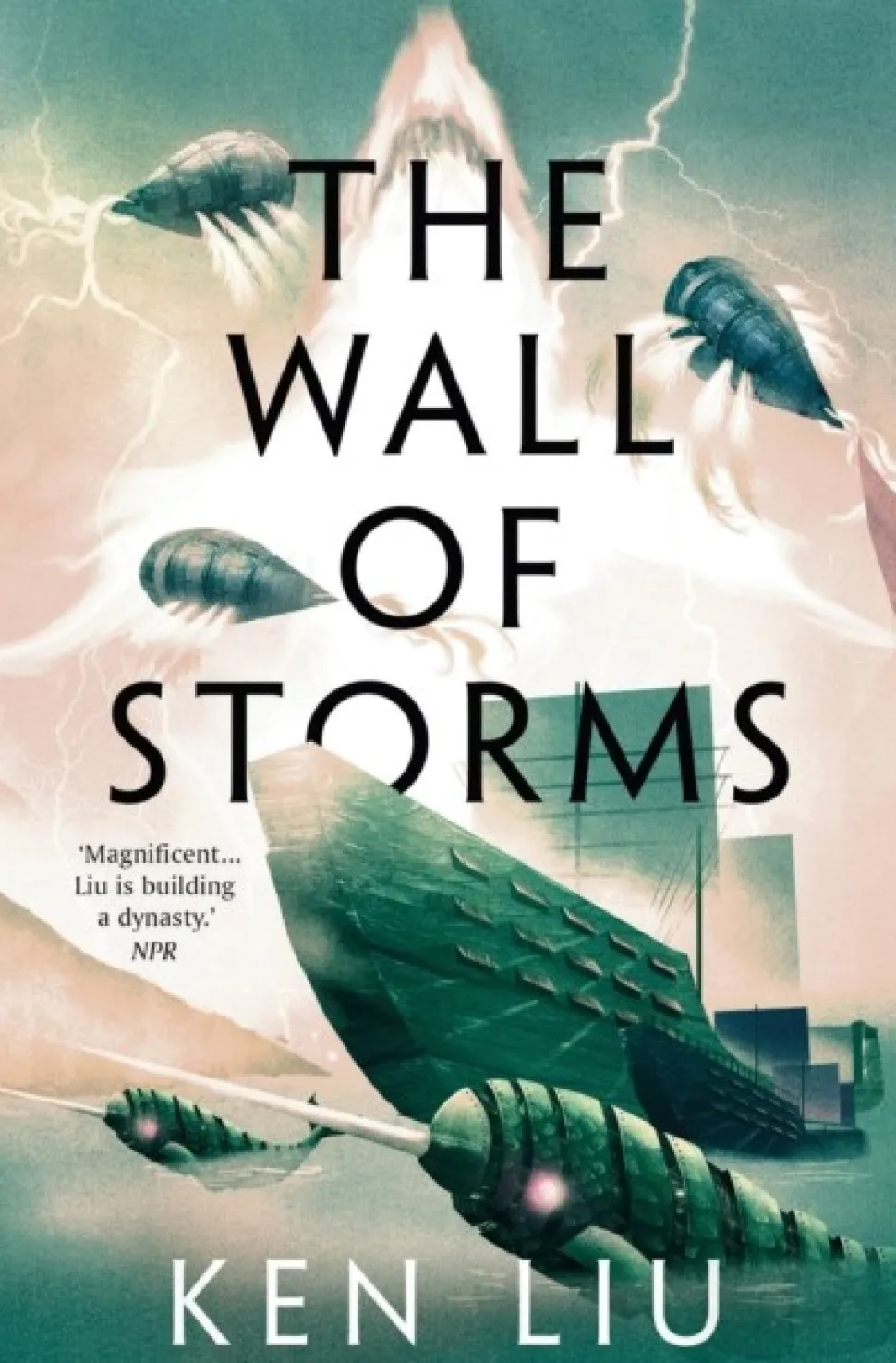 The Wall of Storms (Bog, Paperback / softback, Engelsk) af Ken Liu