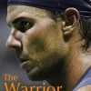 The Warrior: Rafael Nadal and His Kingdom of Clay (Bog, Paperback, Engelsk) af Christopher Clarey